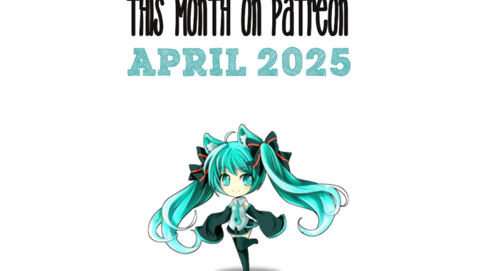 This-month-on-Patreon-Apr-2025.png