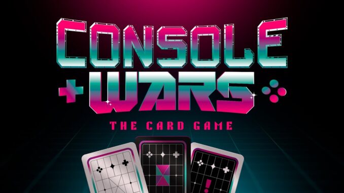 console-wars-the-card-game-now-a.jpg